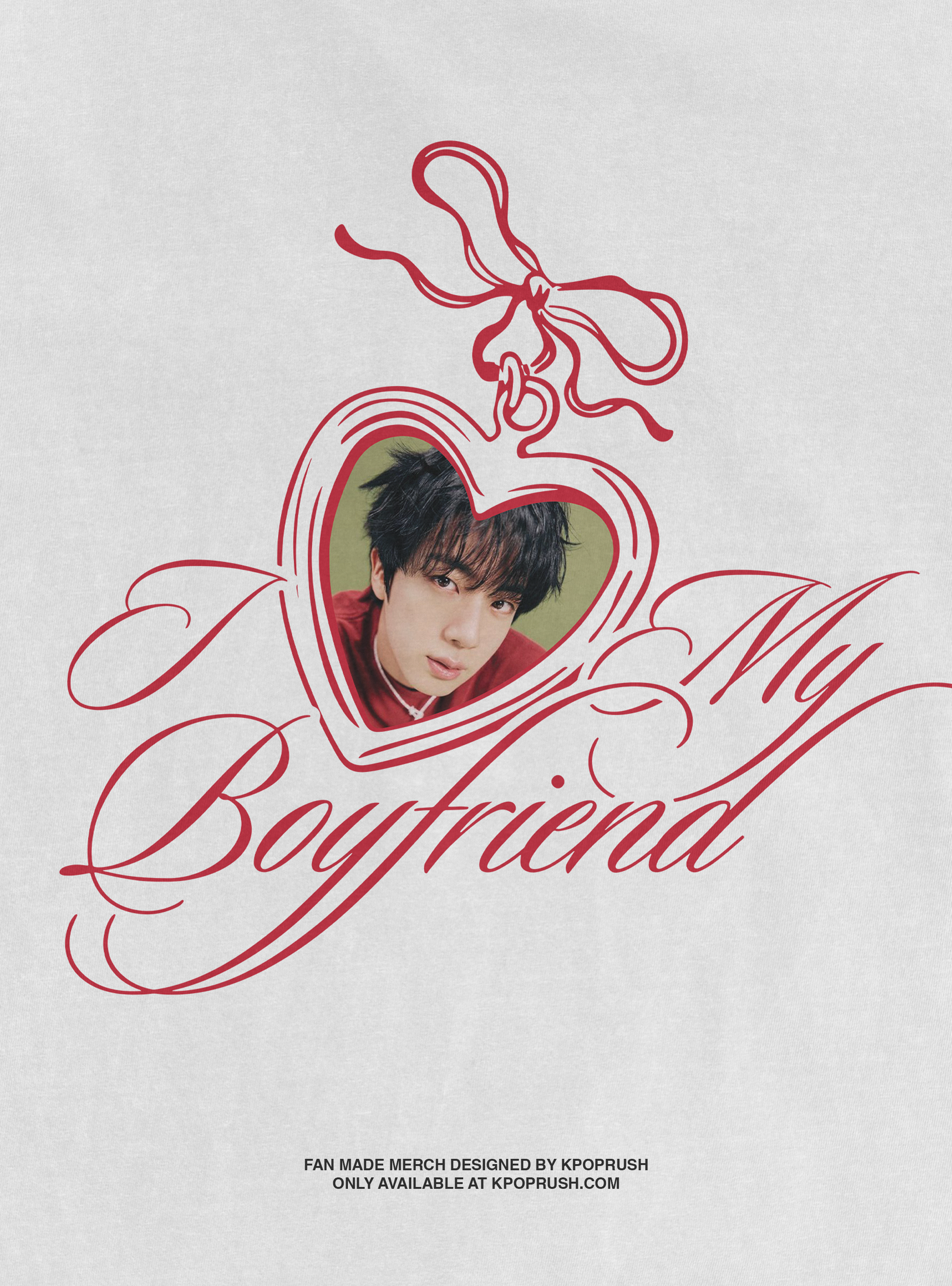 Custom I Love my Boyfriend T Shirt