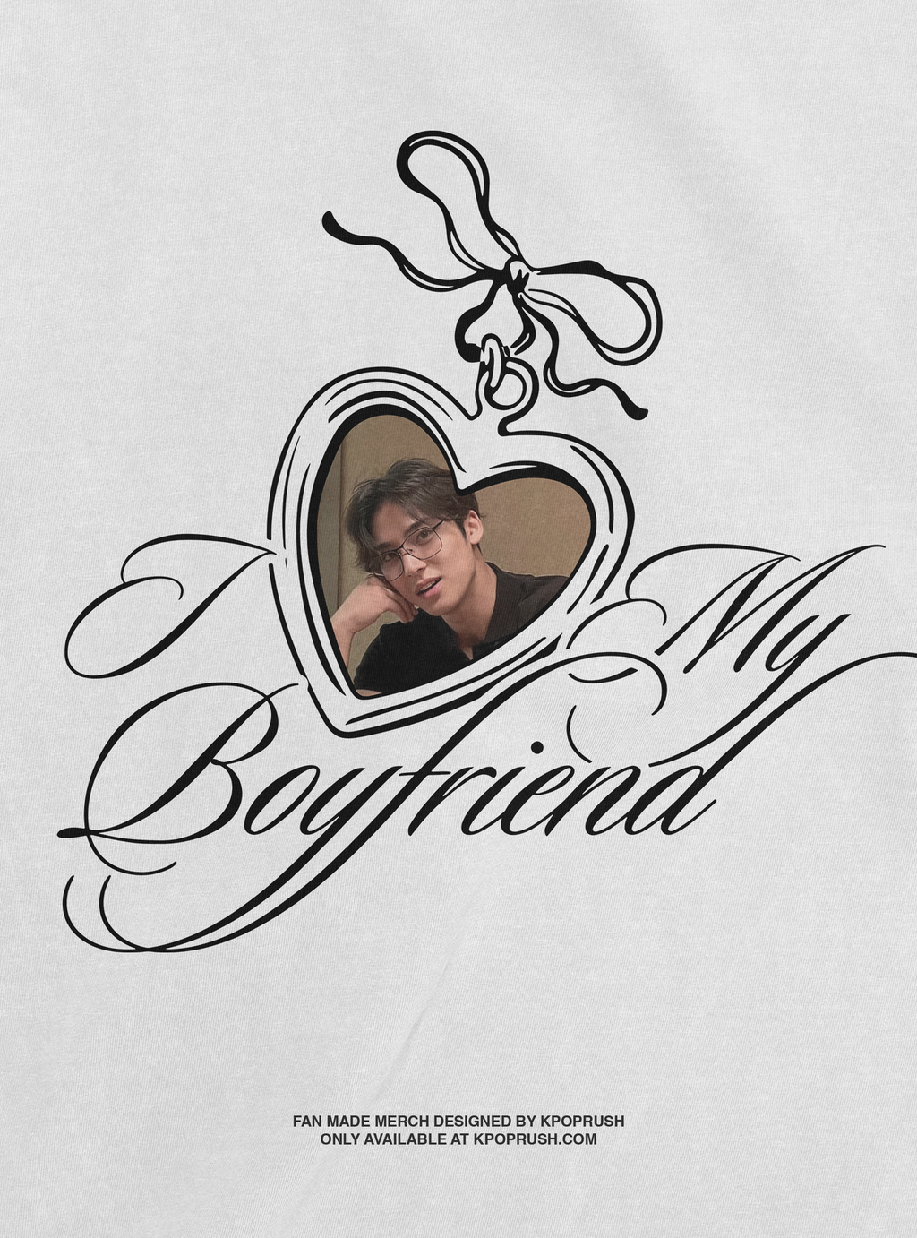 Custom I Love my Boyfriend T Shirt